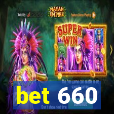 bet 660